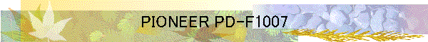 PIONEER PD-F1007