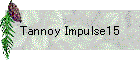 Tannoy Impulse15
