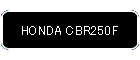 HONDA CBR250F